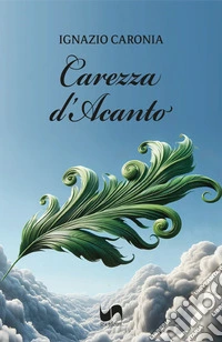Carezza d'acanto