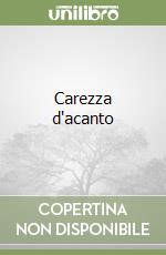 Carezza d'acanto libro