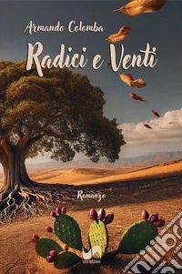 Radici e venti