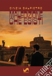 Maledizione che esisti libro