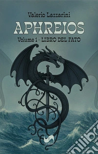 Libro del fato. Aphreios. Vol. 1 libro
