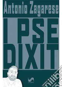 I pse dixit