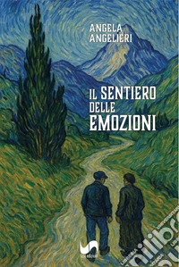 Il sentiero delle emozioni libro