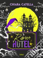 Raven hotel