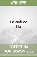 La cadillac lilla libro