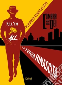 L'ombra degli dei. La terza rinascita libro