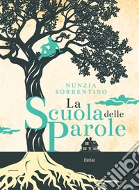 La scuola delle parole libro