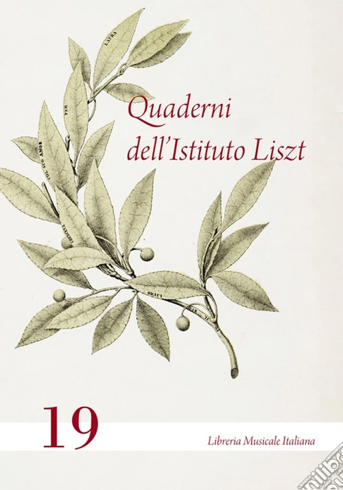 Quaderni dell'Istituto Liszt. Vol. 19