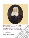 Lucio Campiani. Un musicista mantovano nella cultura italiana dell'Ottocento libro