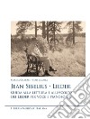 Jean Sibelius. Lieder. Guida alla lettura e all'ascolto dei Lieder per voce e pianoforte libro