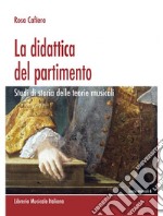 La didattica del partimento. Studi di storia delle teorie musicali libro