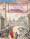 Monteverdi a San Marco. Venezia 1613-1643 libro