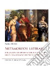 Metamorfosi laterali. Migrazioni di drammaturgie e soggetti nell'opera italiana tra Sette e Ottocento libro
