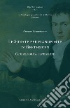 Le Sonate per pianoforte di Beethoven. Genere, forma, espressione. Le Sonate per pianoforte di Beethoven. Vol. 1 libro