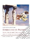 L'orecchio di Proteo. Saggio di neuroestetica musicale. Ambiguità, trappole cognitive, strategie decisionali libro di Landini Carlo Alessandro