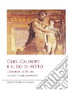 Clio, Calliope e il do di petto. L'antico e l'opera libro di Faverzani C. (cur.)