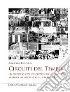 Circuiti del tempo. Un percorso storico-critico nella creatività musicale elettroacustica e informatica libro di Di Scipio Agostino