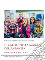 Il canto nella scuola dell'infanzia. Una ricerca in Alto Adige