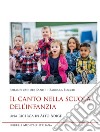 Il canto nella scuola dell'infanzia. Una ricerca in Alto Adige libro