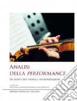 Analisi della performance. Un ponte tra teoria e interpretazione libro