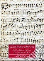 Le fonti musicali in Piemonte. Vol. 5: Vercelli e provincia libro