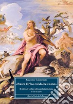 «Puote Orfeo col dolce suono». Il mito di Orfeo nella cantata italiana del Seicento libro