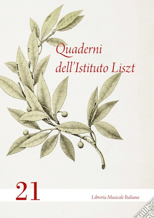 Quaderni dell'Istituto Liszt. Vol. 21