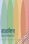 Acusfere. Suoni culture musicologie (2022). Vol. 1 libro