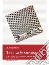 The Beat Generation. Il jazz orchestrale di Armando Trovajoli e dei tre Bill: Holman, Russo, Smith libro