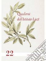 Quaderni dell'Istituto Liszt. Vol. 22 libro