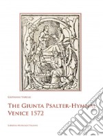 The Giunta Psalter-Hymnal Venice 1572 libro