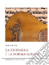 La chitarra e la forma-sonata libro di Riboni Marco