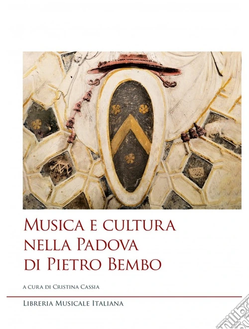 Musica e cultura nella Padova di Pietro Bembo