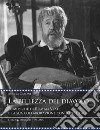 La bellezza del diavolo. Le musiche di Roman Vlad e la sua collaborazione con René Clair libro di Carone Angela