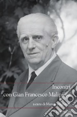 Incontri con Gian Francesco Malipiero libro