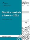 Didattica musicale e ricerca 2022 libro di Zicari M. (cur.)