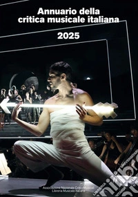 Annuario della critica musicale italiana 2025 libro