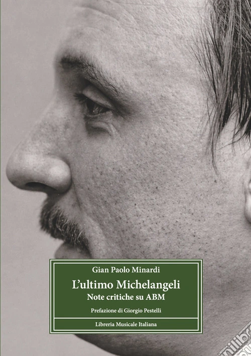 L'ultimo Michelangeli. Note critiche su ABM
