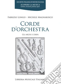 Corde d'orchestra. Gli archi e l'arpa