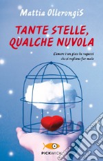 Tante stelle, qualche nuvola libro