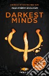 Darkest minds libro di Bracken Alexandra