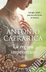 La regina imperatrice libro