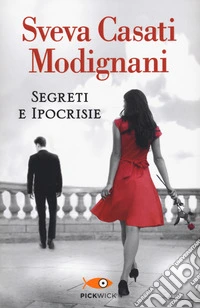Segreti e ipocrisie
