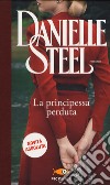 La principessa perduta libro