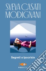 Segreti e ipocrisie libro