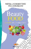Beautyfood. La dieta della bellezza libro