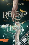 Relentless. Fino all'ultimo battito libro