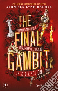 The final gambit. Ediz. italiana libro