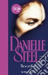 Beautiful libro di Steel Danielle