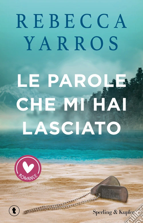 Le parole che mi hai lasciato